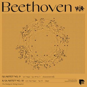 Beethoven: Quartets No. 9 in C Major, Op. 59 No. 3 "Rasoumovsky" & No. 10 in E-Flat Major, Op. 74 "Harp" - Ludwig van Beethoven
