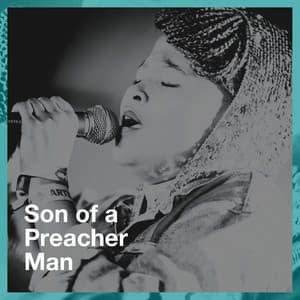Son of a Preacher Man - Generation 60