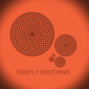 Deeply Soothing - Namaste