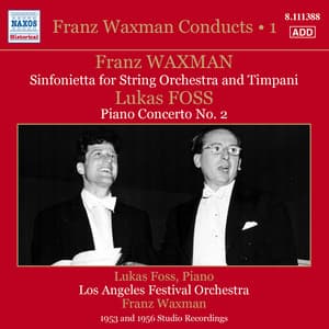 Franz Waxman Conducts, Vol. 1 - Lukas Foss