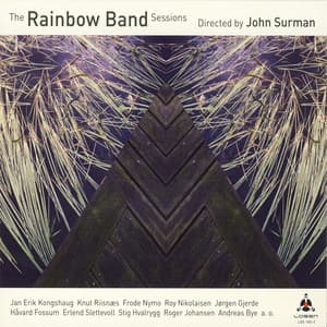The Rainbow Band Sessions - John Surman
