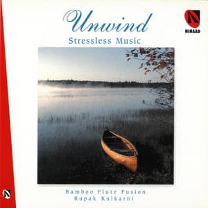 Unwind - Rupak Kulkarni