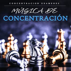 Música de concentración - Concentracion Examenes