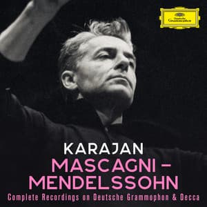 Karajan A-Z: Mascagni - Mendelssohn - Herbert von Karajan