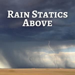 Rain Statics Above - Recorder Rain