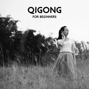 Qigong for Beginners - Asian Traditional Music