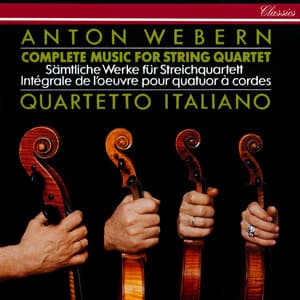 Webern: Complete Music for String Quartet - Anton Webern