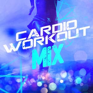 Cardio Workout Mix - Cardio Motivator