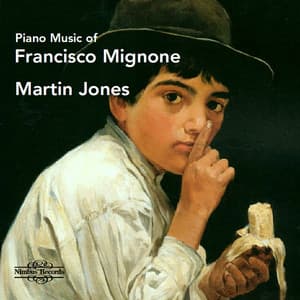 Piano Music of Francisco Mignone - Francisco Mignone