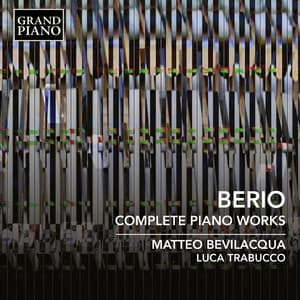 Berio: Complete Piano Works - Luciano Berio