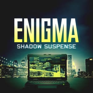 Enigma - Shadow Suspense - iSee Cinematic