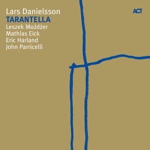 Tarantella - Lars Danielsson