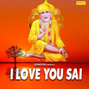 I Love You Sai - Anil Bawra