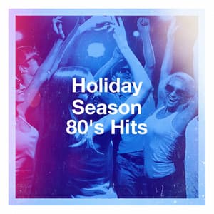 Holiday Season 80's Hits - The 80's Allstars