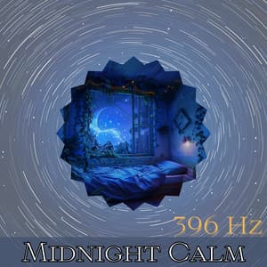 396 Hz Midnight Calm - Sleep Music 396