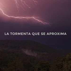 La Tormenta Que Se Aproxima - Estación tormentosa