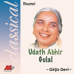 Udat Abir Gulal - Girija Devi