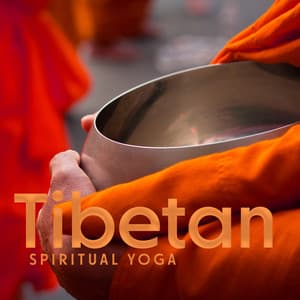 Tibetan Spiritual Yoga: Sacred Earth, Divine Devotion, Eastern Bells for Deep Meditation - Buddha Meditation Mind