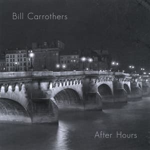 After Hours - Bill Carrothers