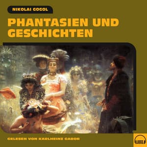 Phantasien und Geschichten - Karlheinz Gabor