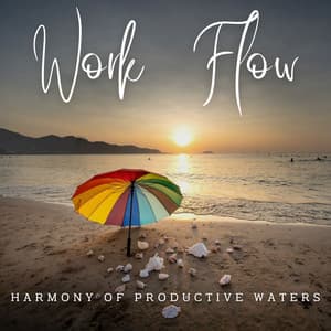 WorkFlow: Ambient Music for Productivity - Ambient Tech