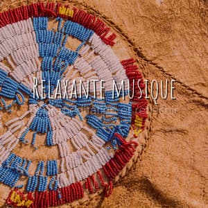 Relaxante musique pour méditation et reflechir - Club de Détendre Amérindien