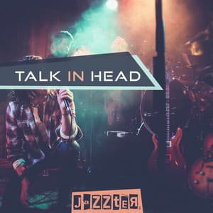 Talk in Head - Jazzter