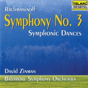 Rachmaninoff: Symphony No. 3 in A Minor, Op. 44 & Symphonic Dances, Op. 45 - Sergei Rachmaninoff