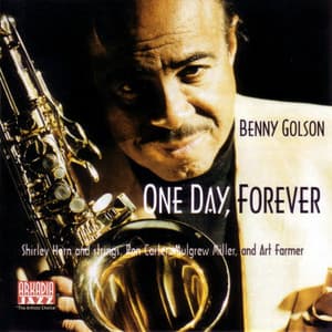 One Day, Forever - Benny Golson