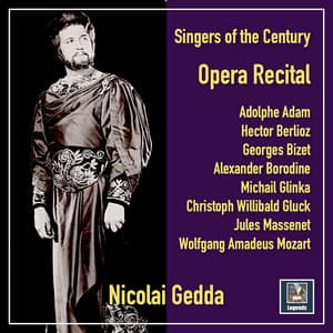 Singers of the Century: Opera Recital - Nicolai Gedda