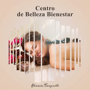 Centro de Belleza Bienestar - Yazmin Tranquila