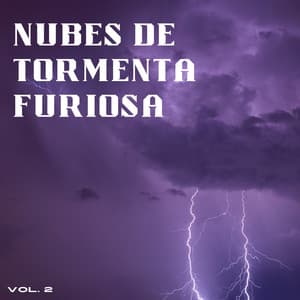 Nubes De Tormenta Furiosa Vol. 2 - Noche Nublada