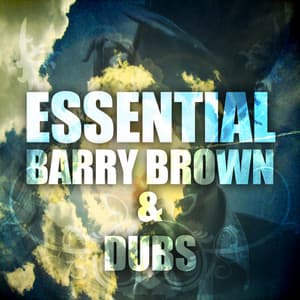Essential Barry Brown & Dubs - Barry Brown