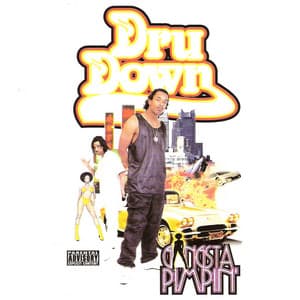 Gangsta Pimpin’ - Dru Down