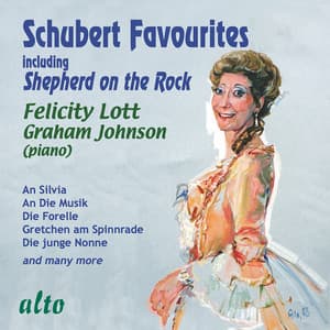 Felicity Lott sings Schubert Favourites - Felicity Lott