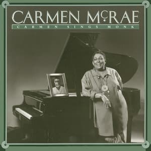 Carmen Sings Monk - Carmen McRae