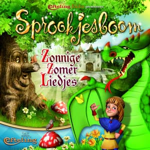 Sprookjesboom: Zonnige Zomer Liedjes - Efteling