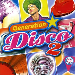 Generation Disco Vol. 2 - Generation Disco