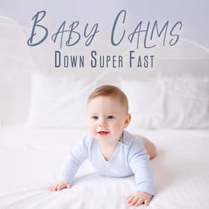 Baby Calms Down Super Fast - Sleeping Music Zone