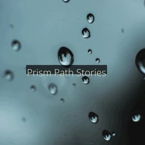 Prism Path Stories - Cosmic Thought