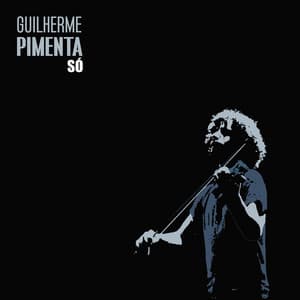 Só - Guilherme Pimenta