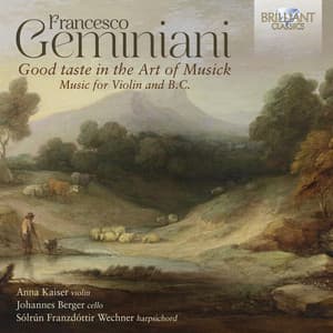 Geminiani: Good Taste in the Art of Musick, Music for Violin and B.C. - Francesco Geminiani