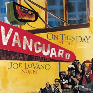 On This Day At The Vanguard - Joe Lovano