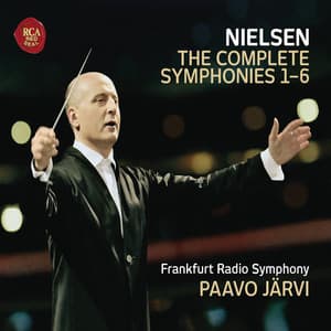 Nielsen: The Complete Symphonies 1-6 - Carl Nielsen