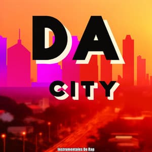 Da City - Instrumentales De Rap