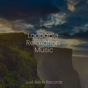 Loopable Relaxation Music - Bedtime Baby