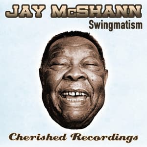 Swingmatism - Jay McShann
