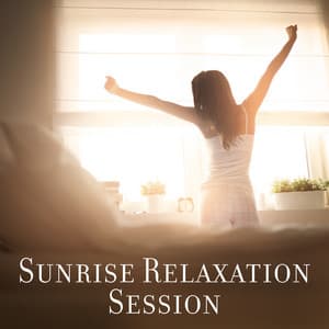 Sunrise Relaxation Session - Morning Habits, Start Your Day Positively, Wake Up in a Good Mood, Calm Mind, Feel Energized - True Happiness Academy