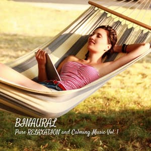 BINAURAL: Pure RELAXATION and Calming Music Vol. 1 - Preschool Kids