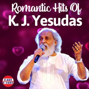Romantic Hits Of K. J. Yesudas - K. J. Yesudas